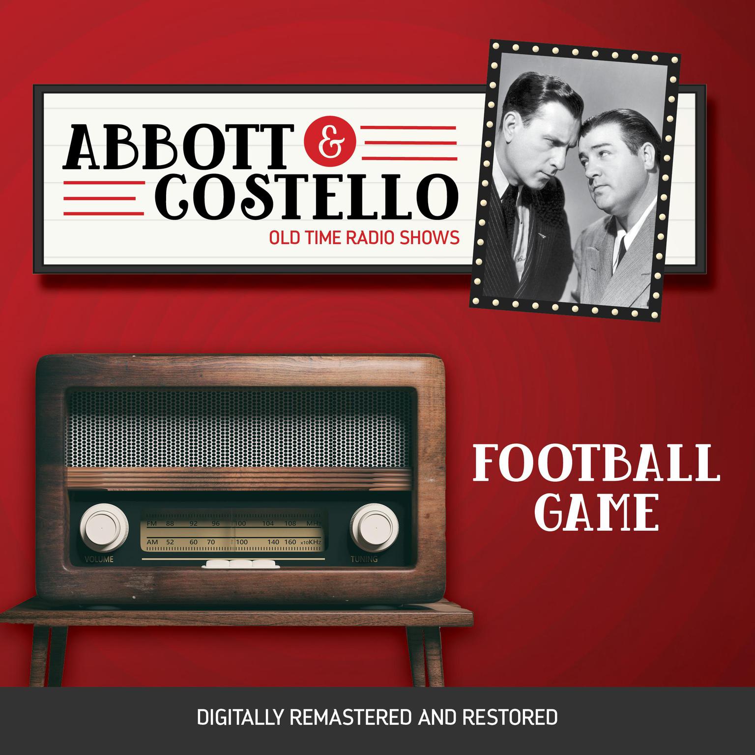 Abbott and Costello: Football Game Audiobook, by Bud Abbott