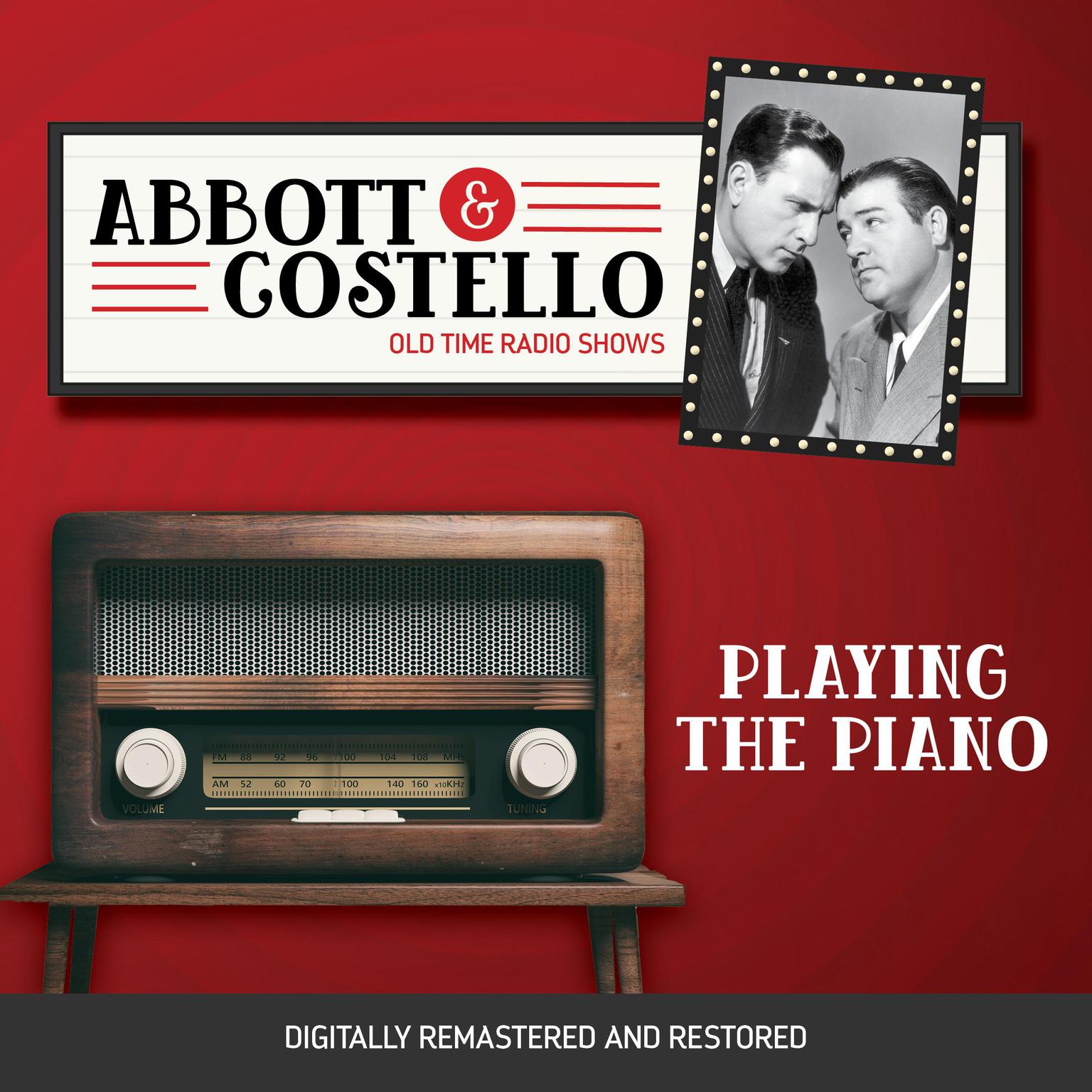Abbott and Costello: Playing the Piano Audiobook, by Bud Abbott