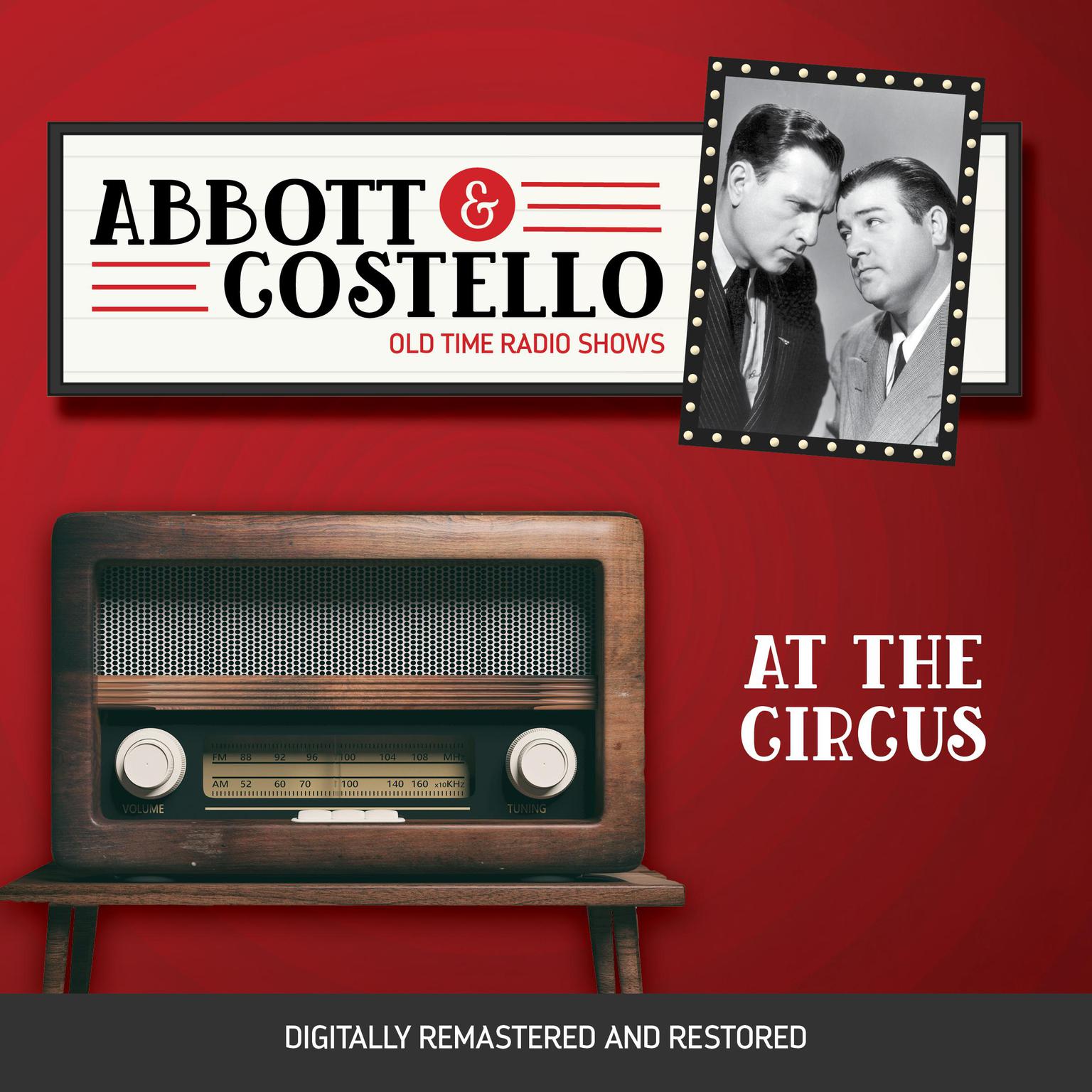 Abbott and Costello: At the Circus Audiobook, by Bud Abbott