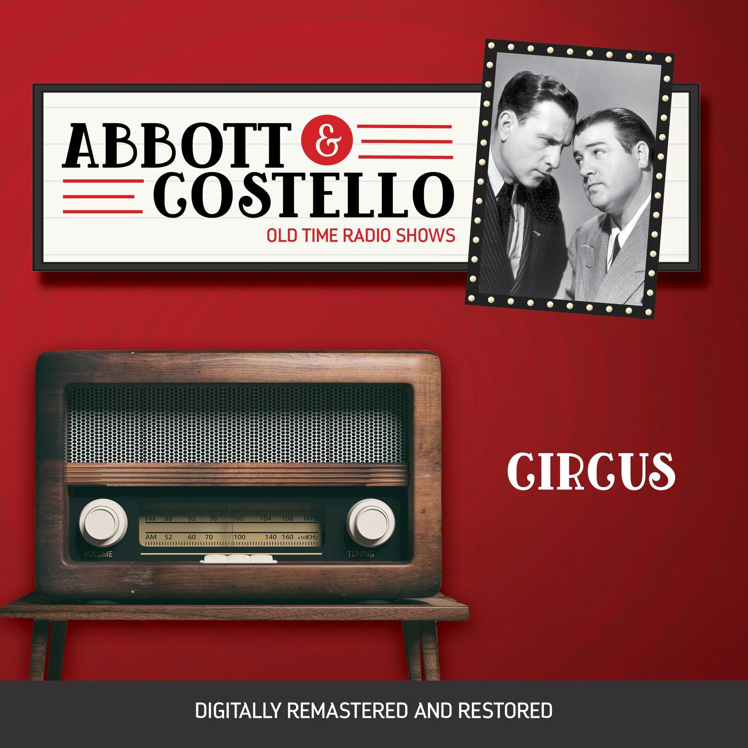 Abbott and Costello: Circus Audiobook, by Bud Abbott