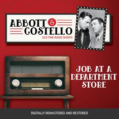 Abbott and Costello: Job at a Department Store Audiobook, by Bud Abbott