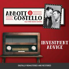 Abbott and Costello: Investment Advice Audiobook, by Bud Abbott