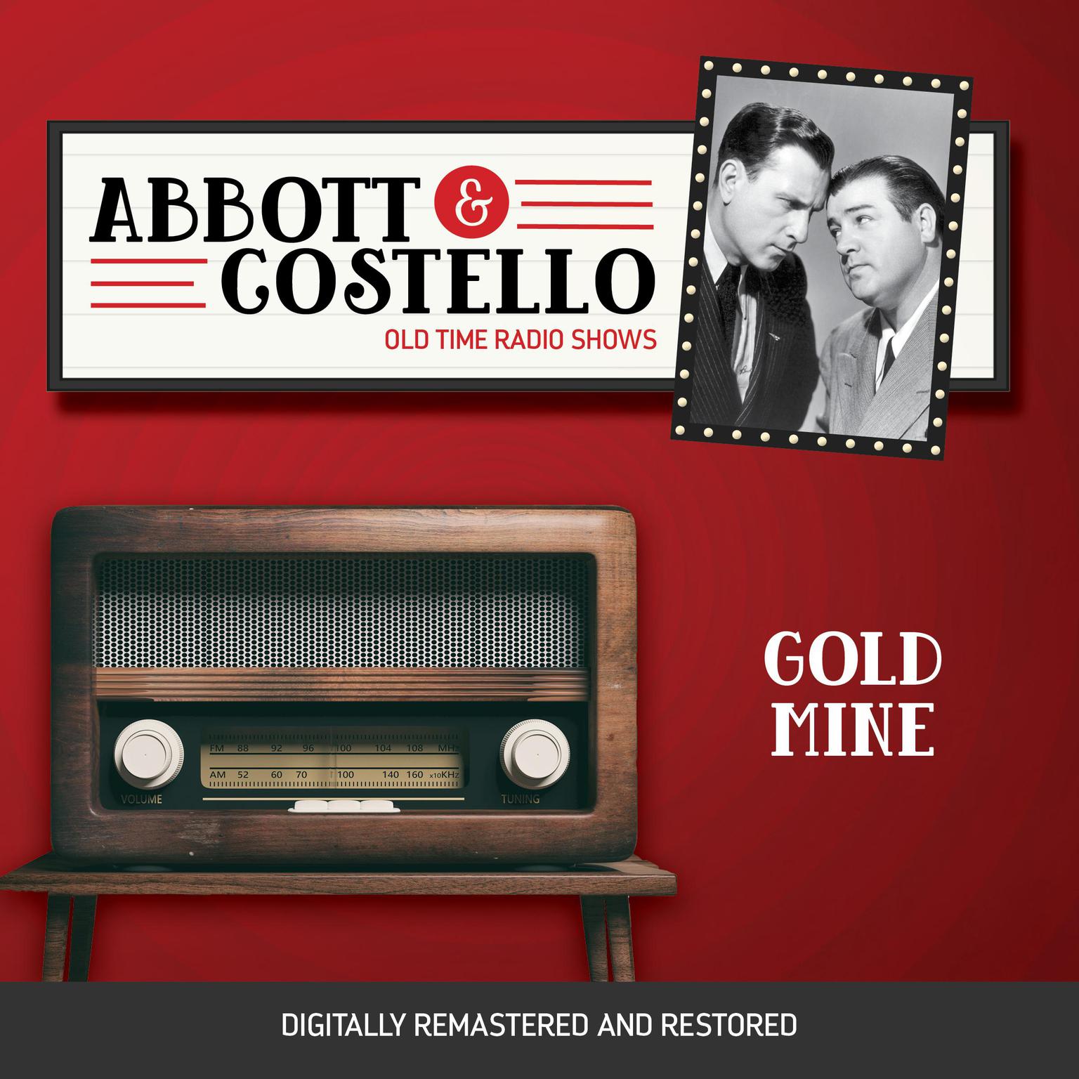 Abbott and Costello: Gold Mine Audiobook, by Bud Abbott