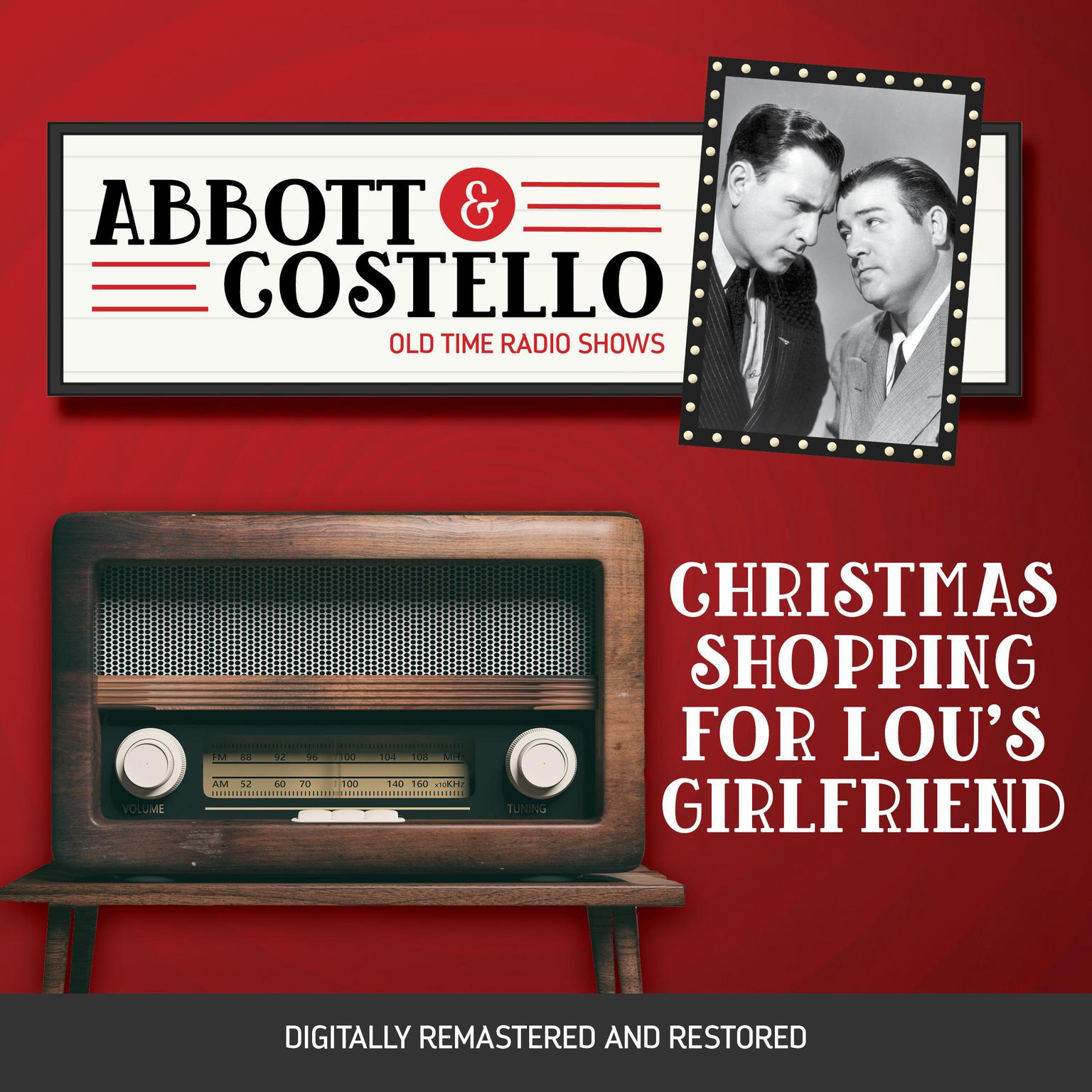 Abbott and Costello: Christmas Shopping for Lous Girlfriend Audiobook, by Bud Abbott
