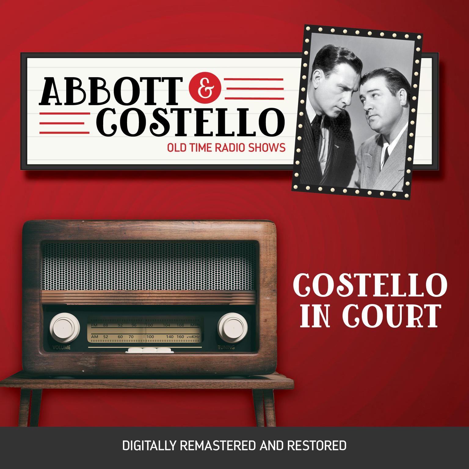 Abbott and Costello: Costello in Court Audiobook, by Bud Abbott