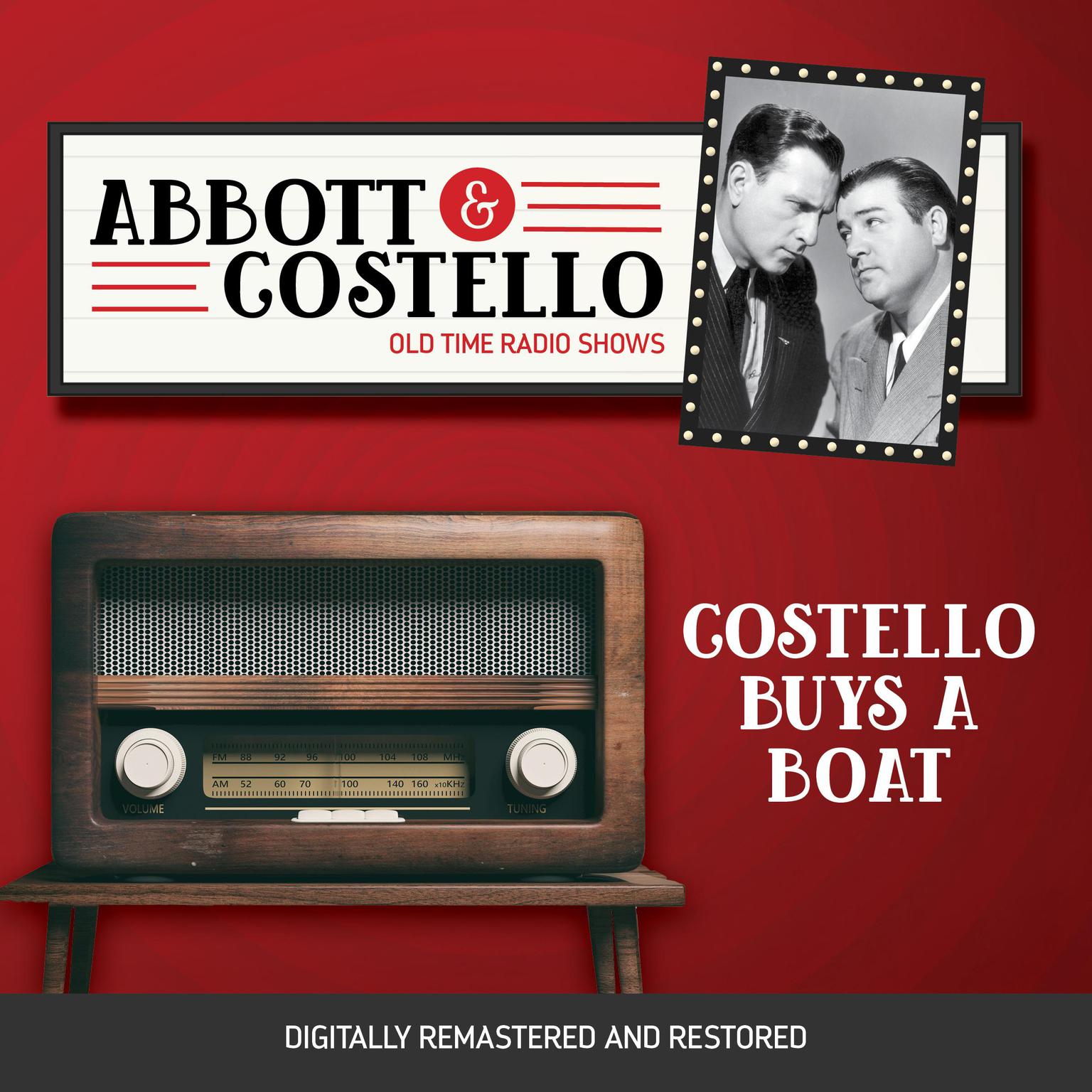 Abbott and Costello: Costello Buys a Boat Audiobook, by Bud Abbott