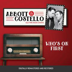 Abbott and Costello: Whos on First Audiobook, by Bud Abbott
