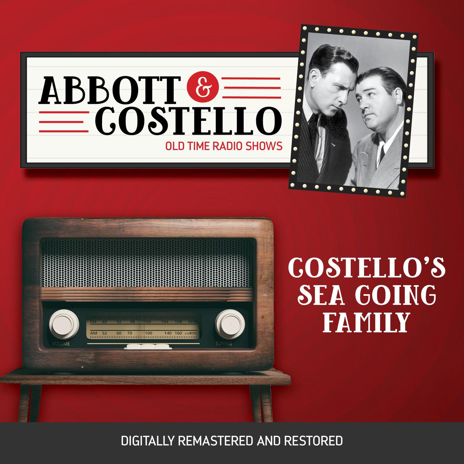 Abbott and Costello: Costellos Sea Going Family Audiobook, by Bud Abbott