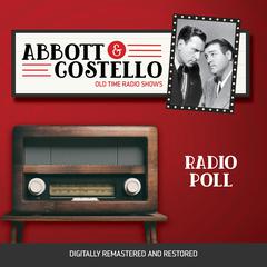 Abbott and Costello: Radio Poll Audiobook, by Bud Abbott