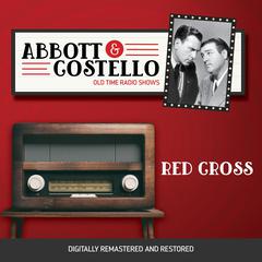 Abbott and Costello: Red Cross Audiobook, by Bud Abbott