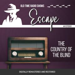 Escape: The Country of the Blind Audiobook, by Les Crutchfield
