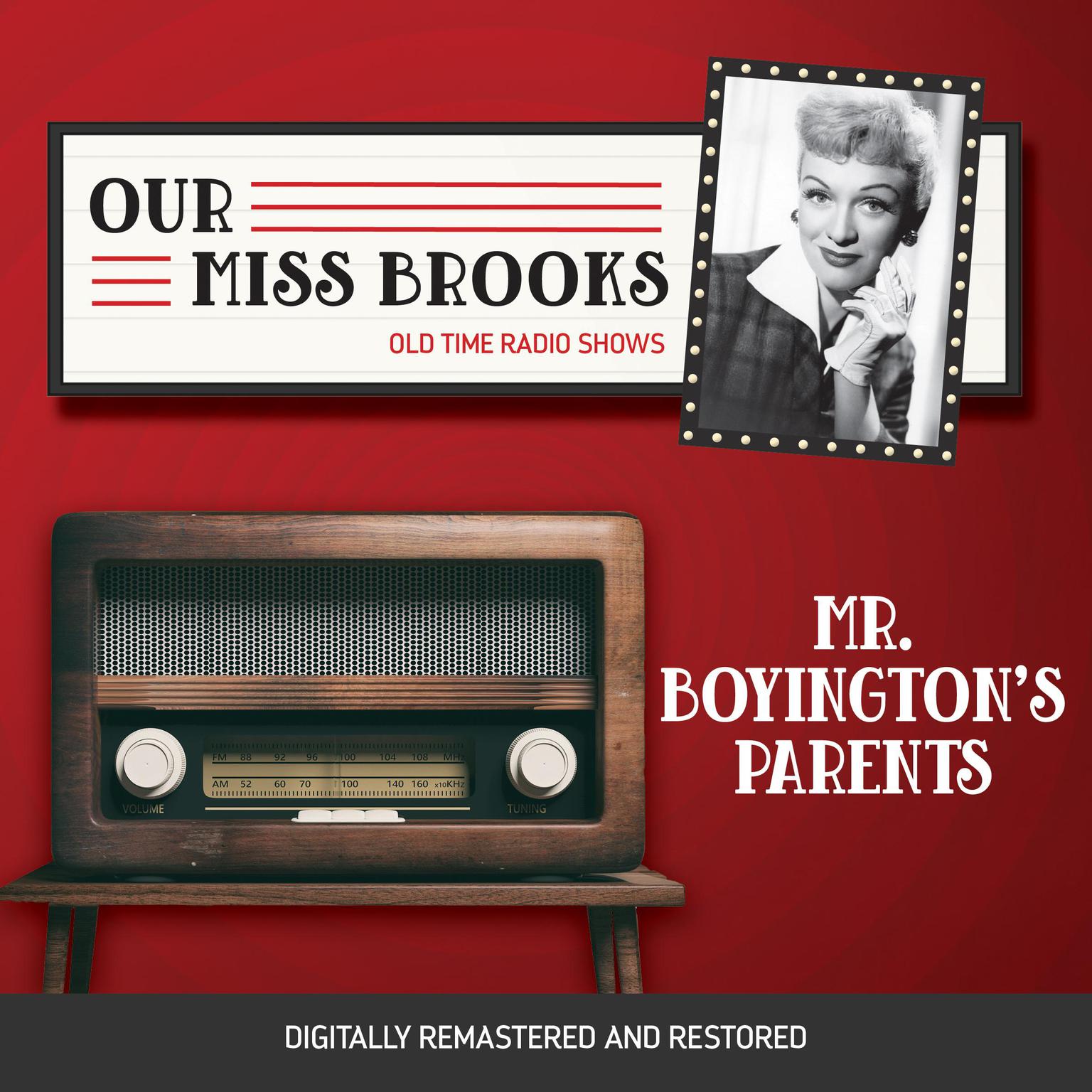 Our Miss Brooks: Mr. Boyingtons Parents Audiobook, by Al Lewis