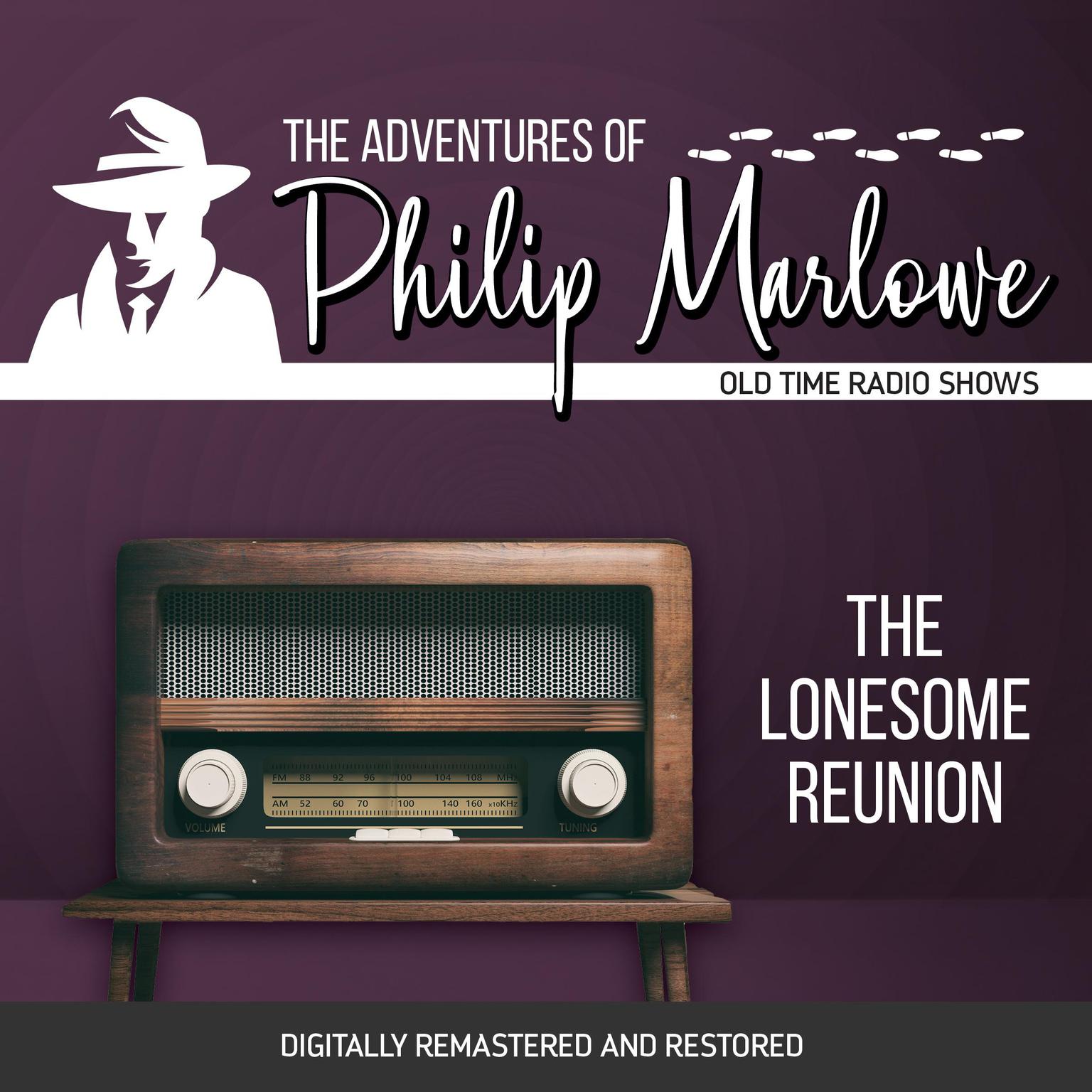 The Adventures of Philip Marlowe: The Lonesome Reunion Audiobook, by Raymond Chandler