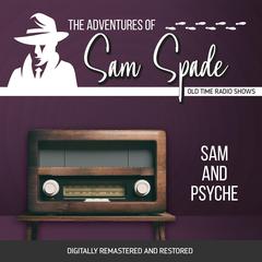 The Adventures of Sam Spade: Sam and Psyche Audiobook, by Jason James