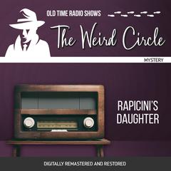 The Weird Circle: Rapicinis Daughter Audiobook, by Nathaniel Hawthorne