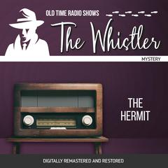 The Whistler: The Hermit Audiobook, by Ben S. Hunter