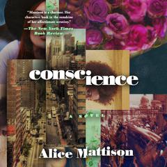 Conscience: A Novel Audiobook, by Alice Mattison