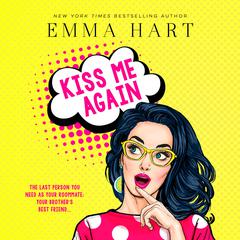 Kiss Me Again Audiobook, by Emma Hart