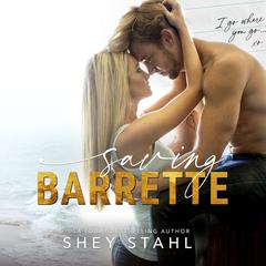 Saving Barrette Audiobook, by Shey Stahl
