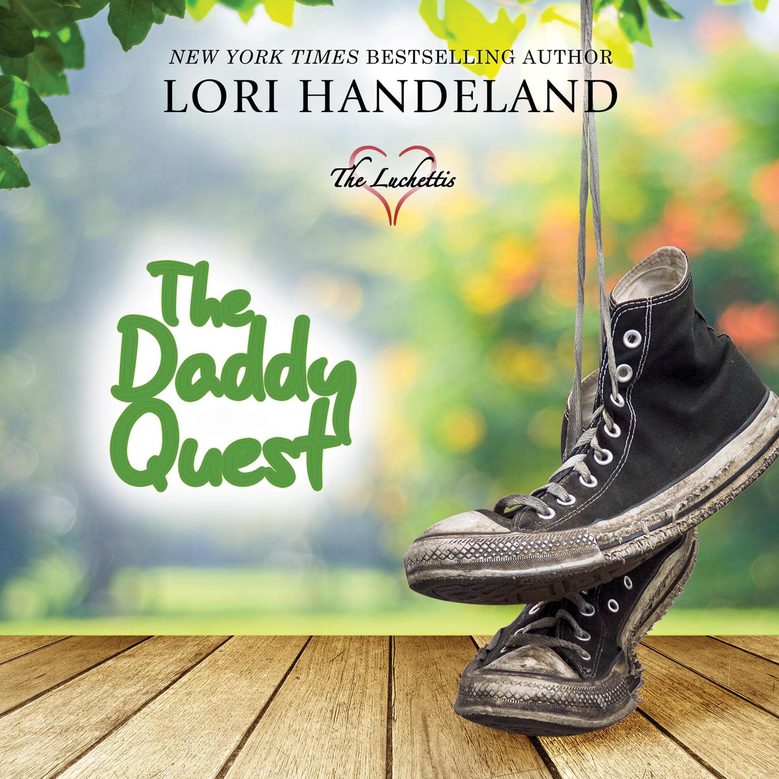 The Daddy Quest Audiobook, by Lori Handeland