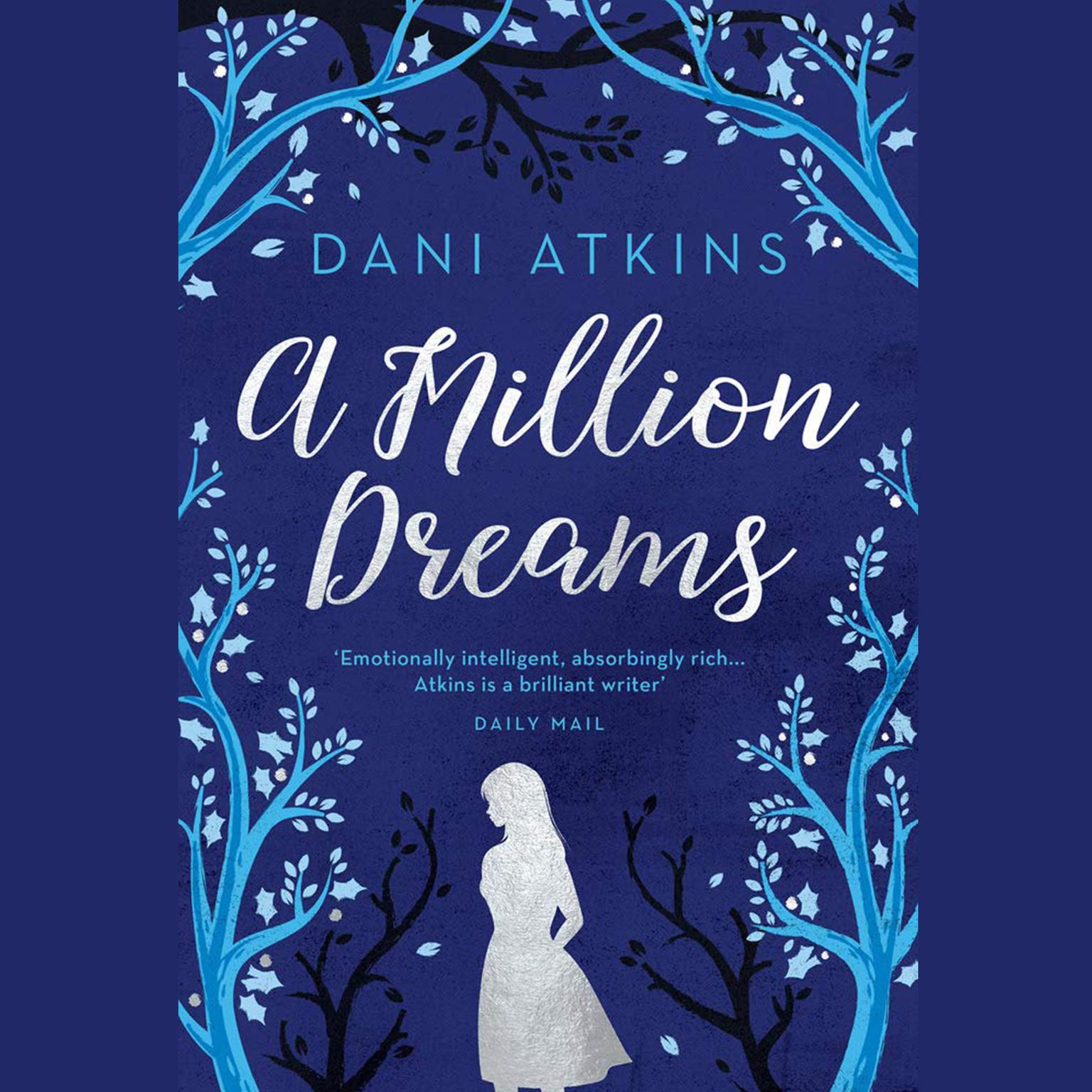 A Million Dreams Audiobook, by Dani Atkins