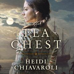 The Tea Chest Audiobook, by Heidi Chiavaroli