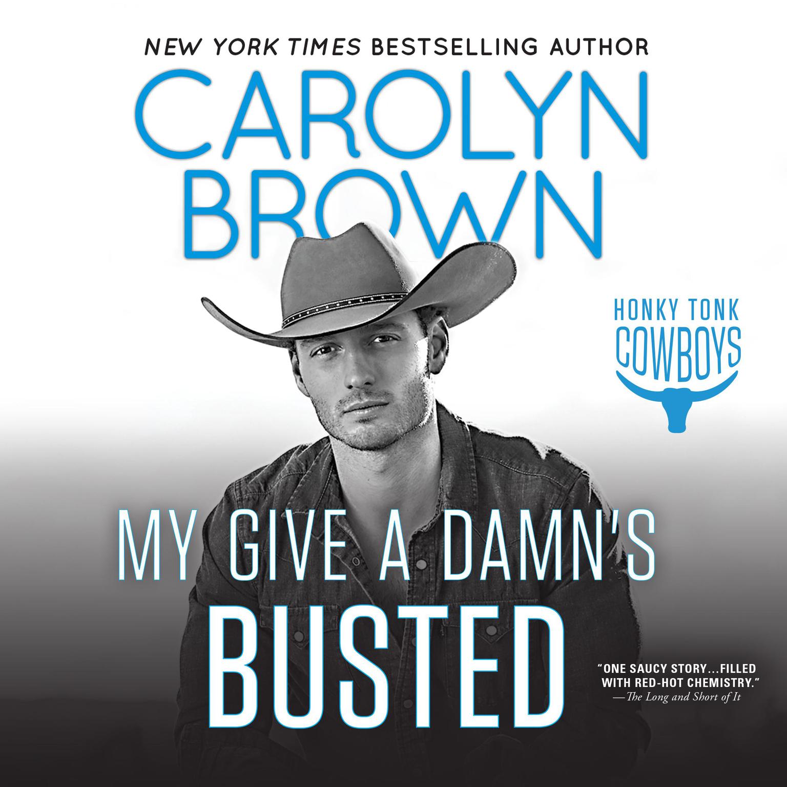 My Give a Damns Busted Audiobook, by Carolyn Brown