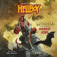 Hellboy: Oddest Jobs Audiobook, by Various 