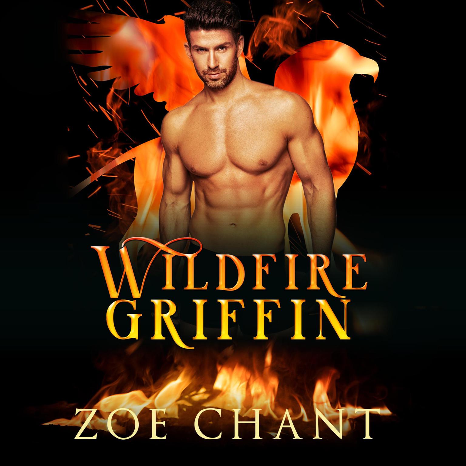 Wildfire Griffin Audiobook, by Zoe Chant