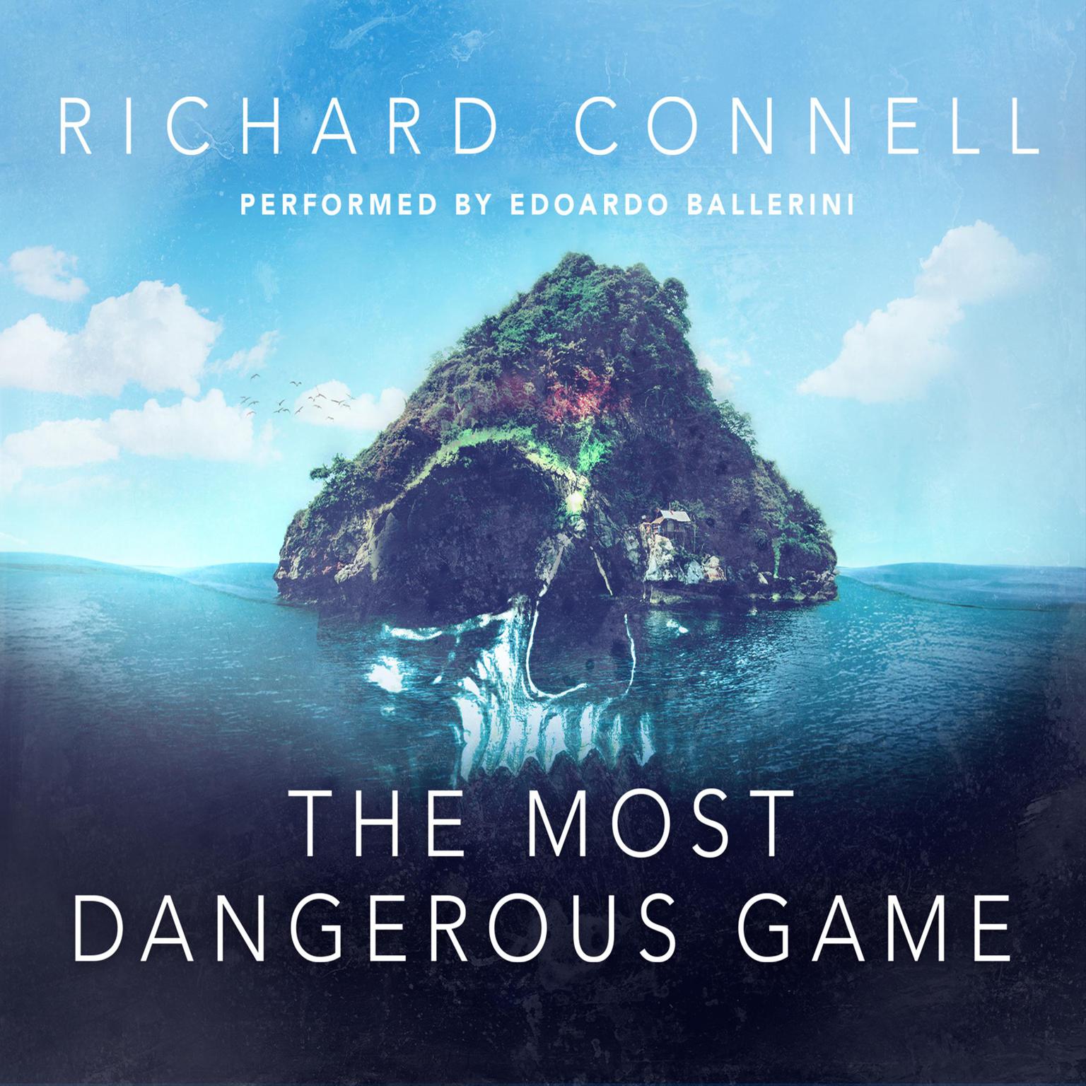 The Most Dangerous Game Audiobook, by Richard Connell