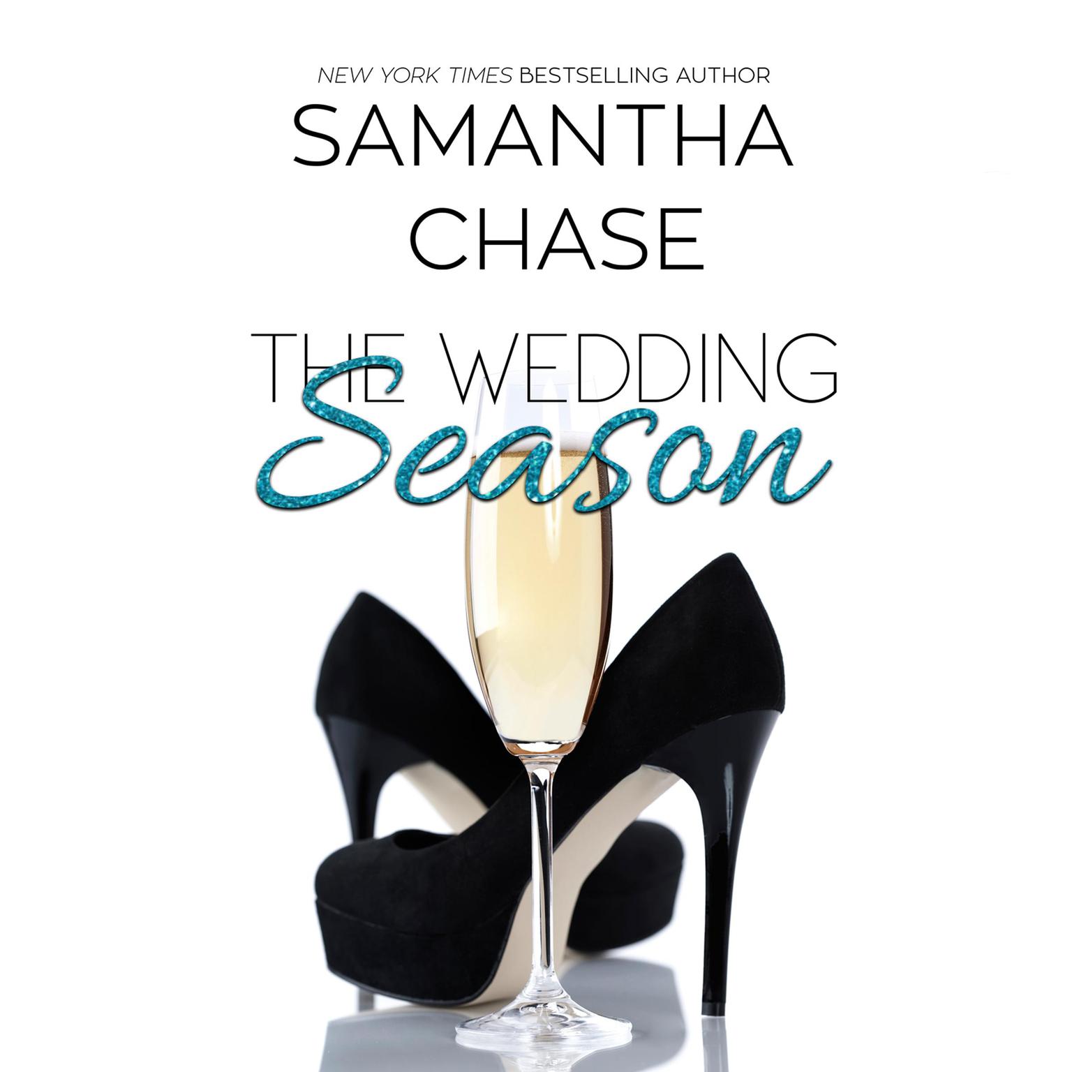 The Wedding Season: An Enchanted Bridal Prequel Audiobook, by Samantha Chase