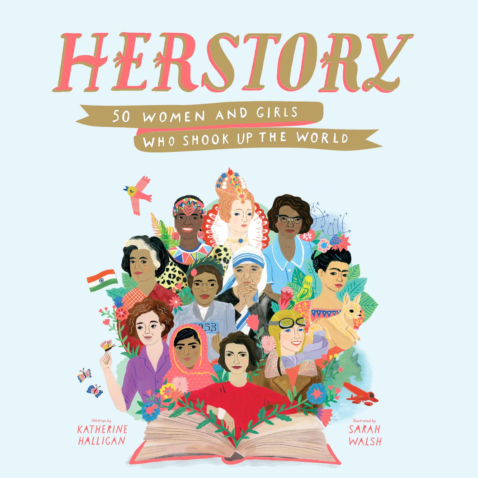 HerStory: 50 Women and Girls Who Shook Up the World Audiobook, by Katherine Halligan