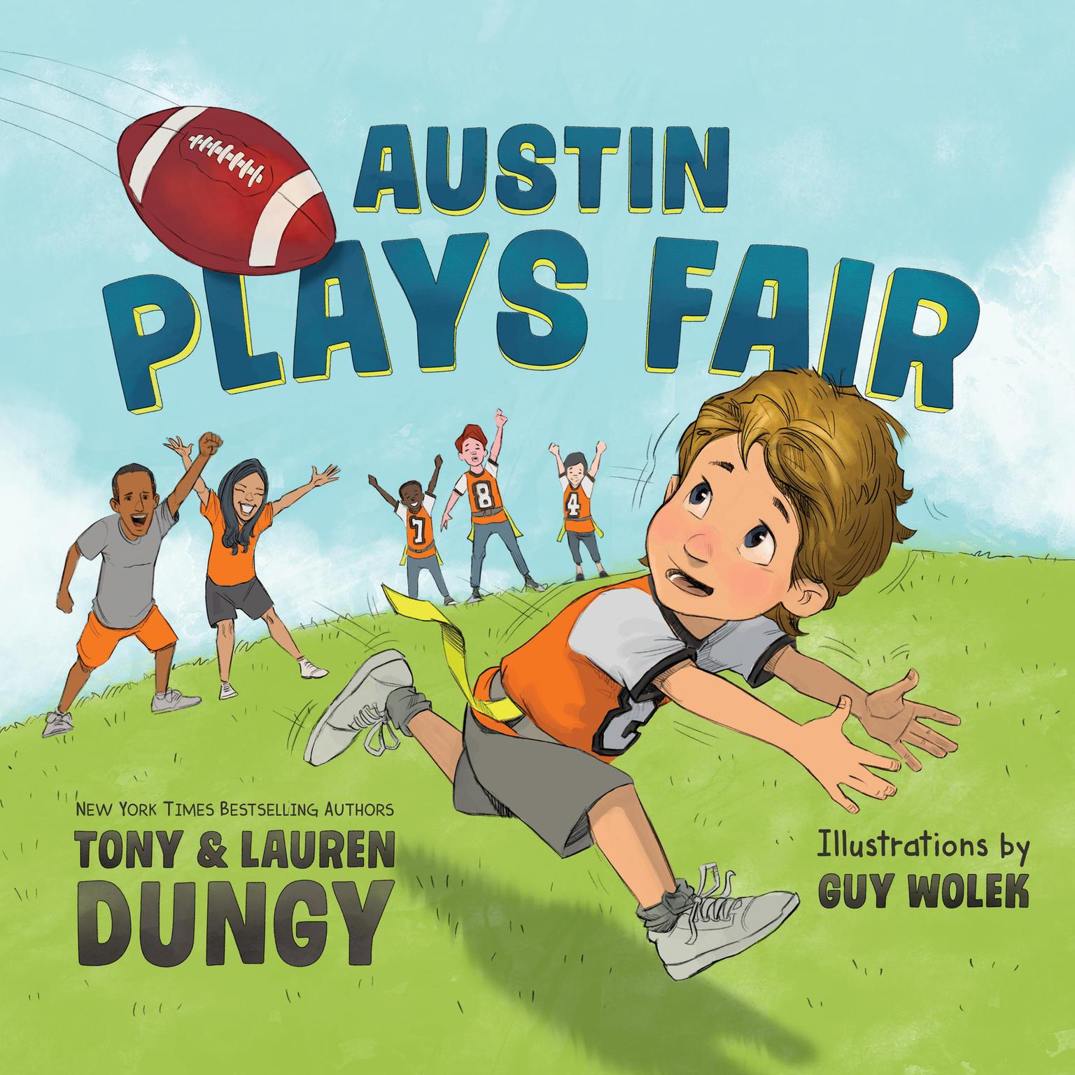 Austin Plays Fair: A Team Dungy Story About Football Audiobook, by Tony Dungy