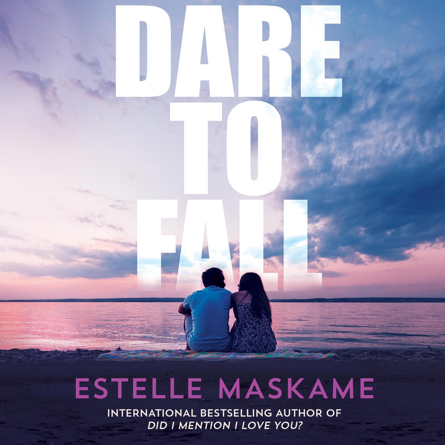 Dare to Fall Audiobook, by Estelle Maskame