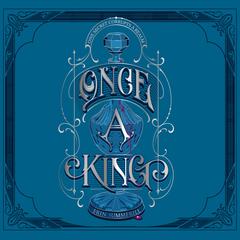 Once a King Audiobook, by Erin Summerill