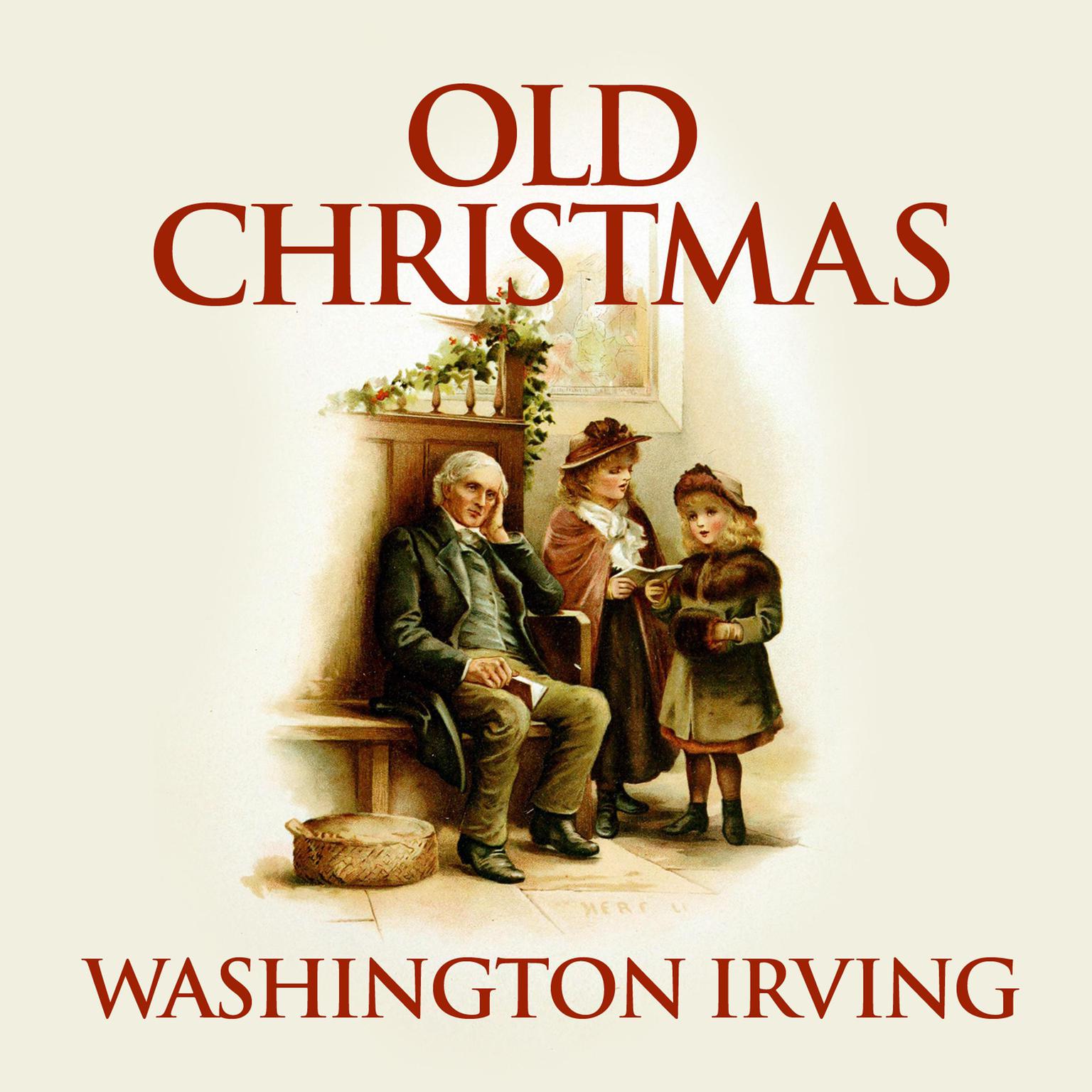 Old Christmas Audiobook, by Washington Irving