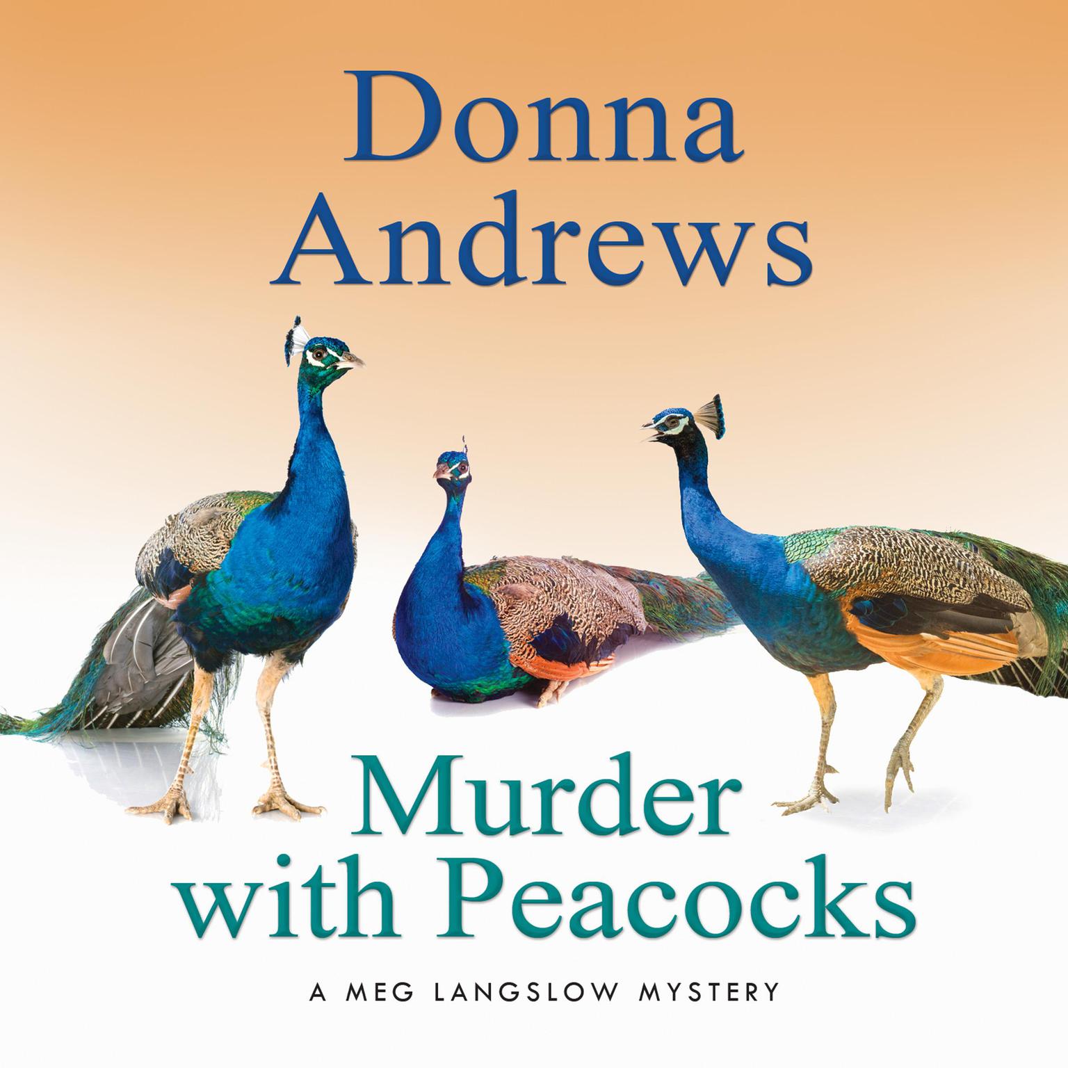 Murder with Peacocks Audiobook, by Donna Andrews