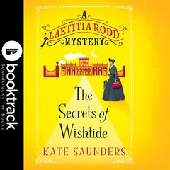 The Secrets of Wishtide - Booktrack Edition Audiobook, by Kate Saunders
