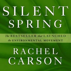 Silent Spring Audiobook, by Rachel Carson