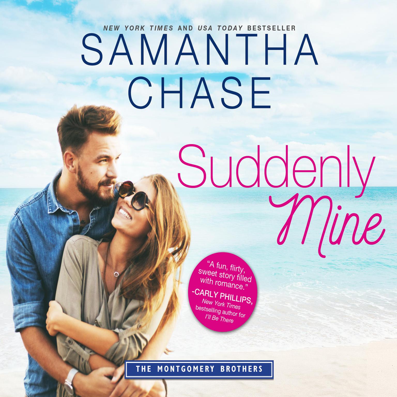 Suddenly Mine Audiobook, by Samantha Chase