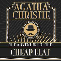 The Adventure of the Cheap Flat Audiobook, by Agatha Christie