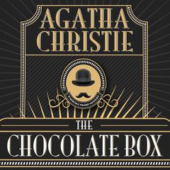 The Chocolate Box Audiobook, by Agatha Christie