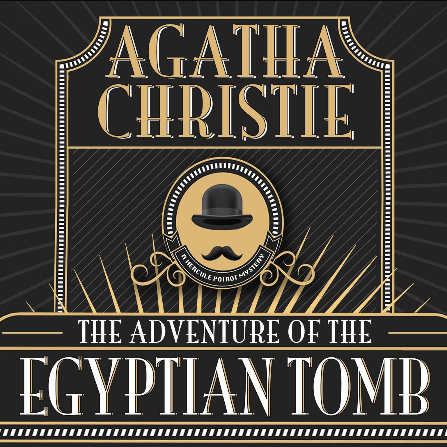 The Adventure of the Egyptian Tomb Audiobook, by Agatha Christie