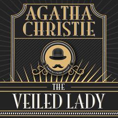 The Veiled Lady Audiobook, by Agatha Christie