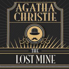 The Lost Mine Audiobook, by Agatha Christie