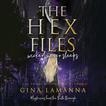 The Hex Files: Wicked Never Sleeps Audiobook, by Gina LaManna#gina-lamanna|