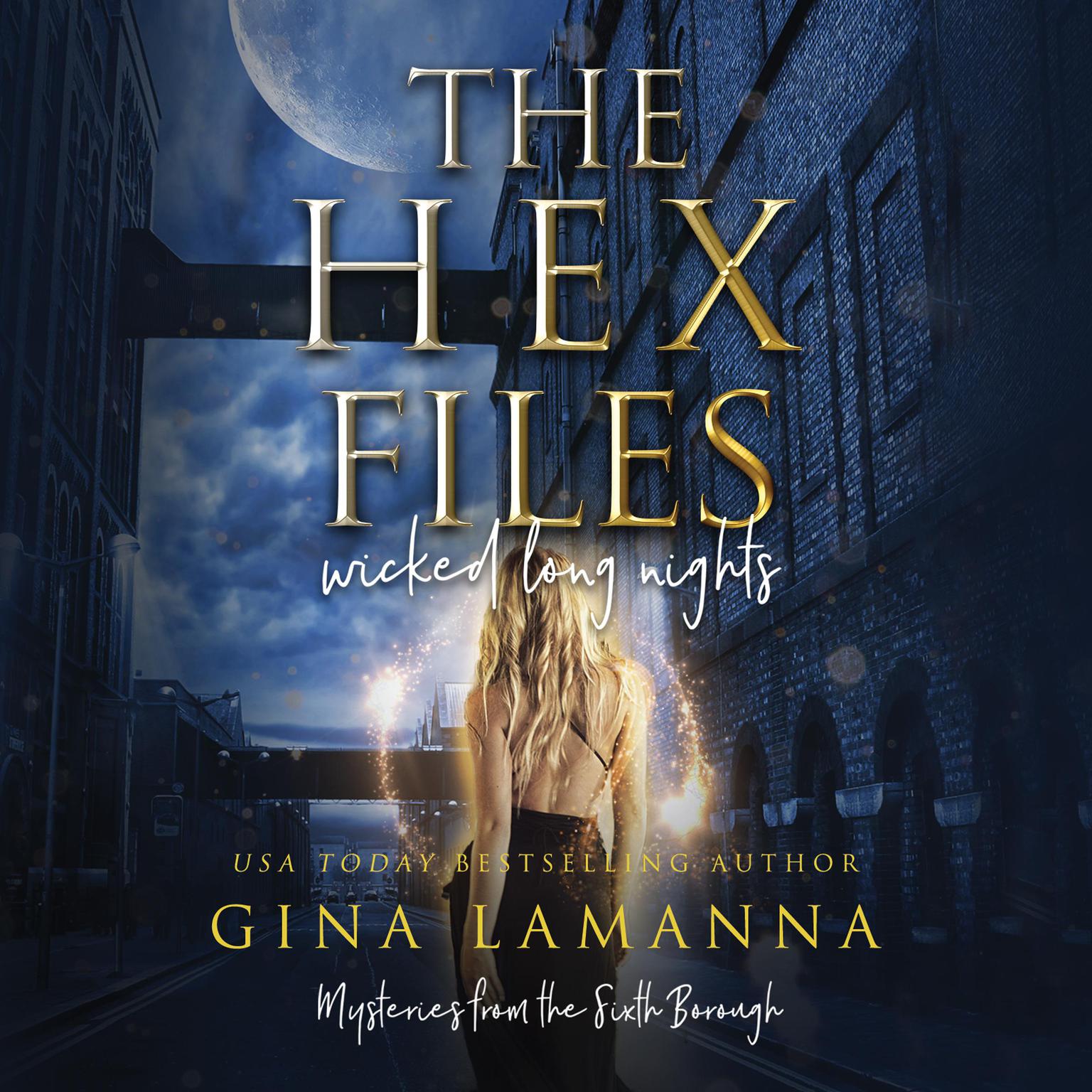 The Hex Files: Wicked Long Nights Audiobook, by Gina LaManna