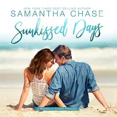 Sunkissed Days Audiobook, by Samantha Chase