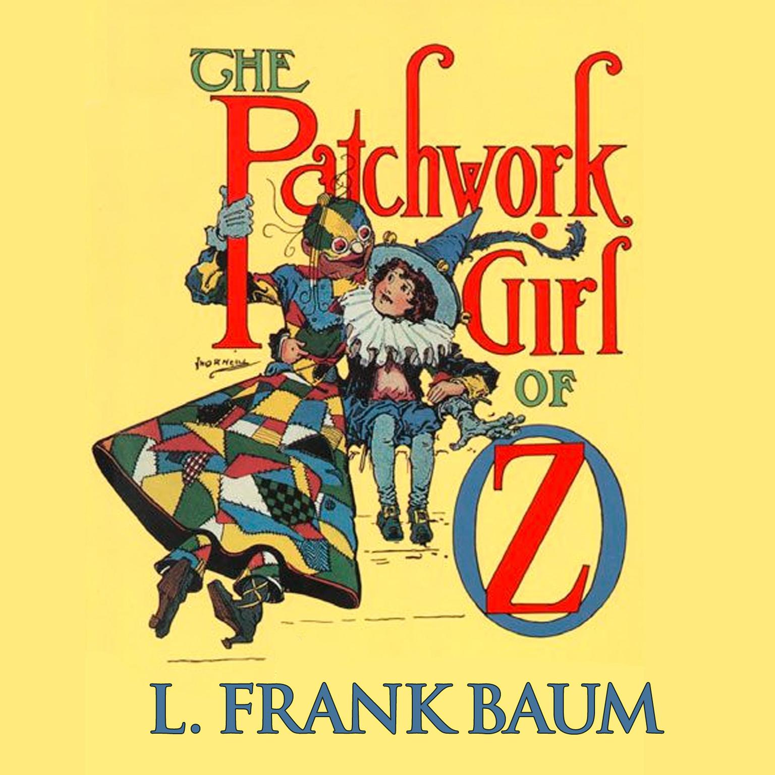 The Patchwork Girl of Oz Audiobook, by L. Frank Baum