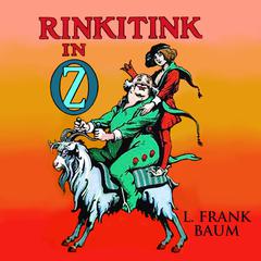 Rinkitink in Oz Audiobook, by 